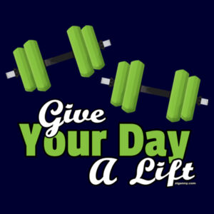 Give Your Day A Lift - White text - Mens Design