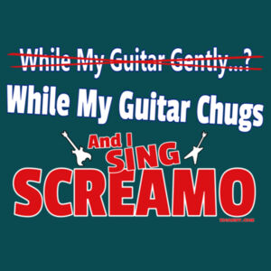 While My Guitar Chugs - Womens T-shirt Design