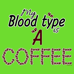 My Bloodtype is A Coffee - Large Cooler Bag - can change bag & print colours! Design