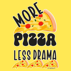 More Pizza Less Drama  - Mug Design