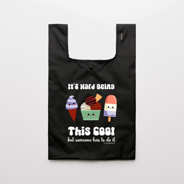 It's hard being this cool  - Grocery bag Thumbnail