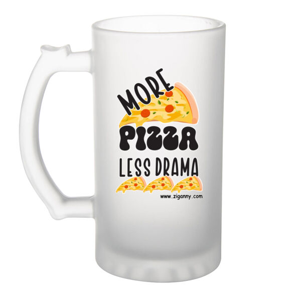 More Pizza Less Drama - Frosted Glass Thumbnail