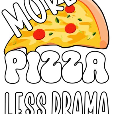 More Pizza Less Drama - White Text Thumbnail