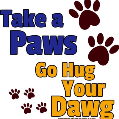 Take A Paws Go Hug Your Dawg Style 2 Thumbnail