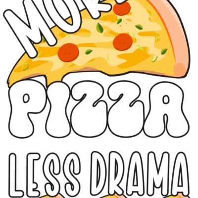 More Pizza Less Drama - White Text Thumbnail
